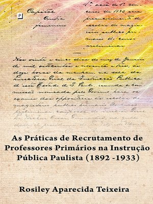cover image of Os concursos públicos de professores primários na instrução pública paulista (1892 -1933)